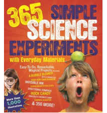 365 Simple Science Experiments with Everyday Materials Book 