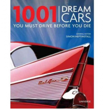 1001 Dream Cars You Must Drive Before You Die (Hardcover) 